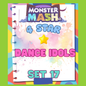 DANCE IDOLS - 4🌟 Set 17 - Monopoly Go Sticker