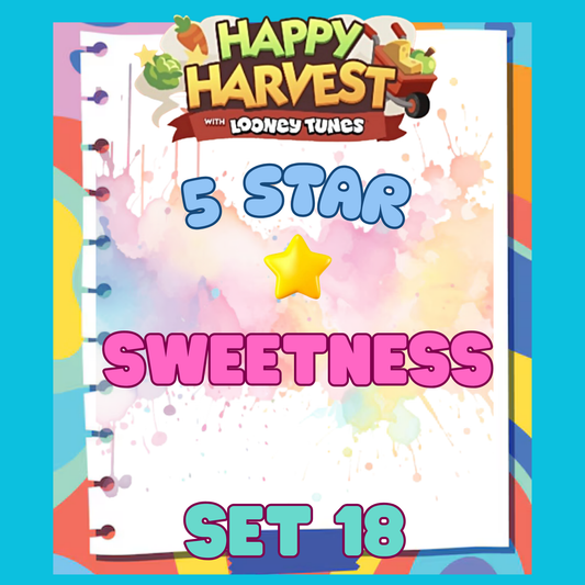 SWEETNESS - 5🌟 Set 18 - Monopoly Go Sticker
