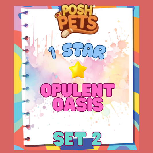 OPULENT OASIS - 1🌟 Set 2 - Monopoly Go Sticker