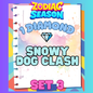 SNOWY DOG CLASH - 1⭐ Set 3 - Carnival Tycoon Sticker