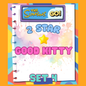 GOOD KITTY - 2🌟 Set 4 - Monopoly Go Sticker