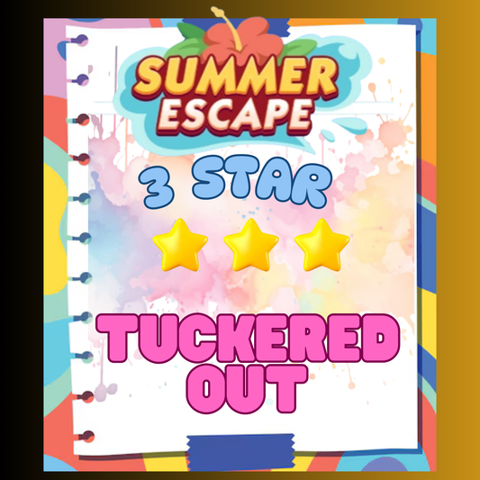 TUCKERED OUT - 3🌟 Set 7 - Monopoly Go Sticker