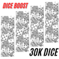 30K DICE BOOSTER (contact us before order)