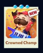 CROWNED CHAMP - Set 7 - Carnival Tycoon Sticker